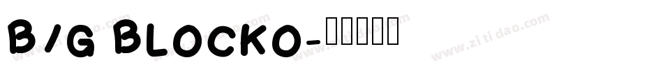 BIG BLOCKO字体转换